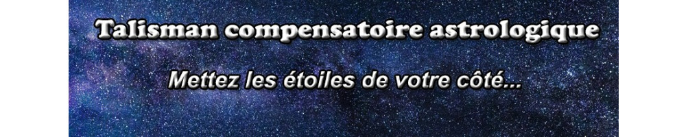 Talisman compensatoire astrologique
